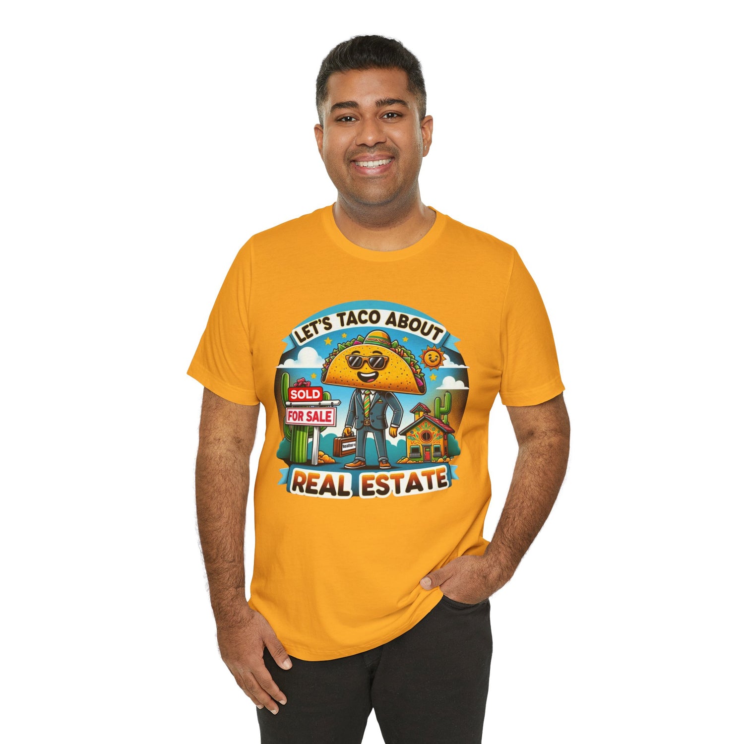 Lets Taco About Real Estate - Unisex Jersey Short Sleeve Tee