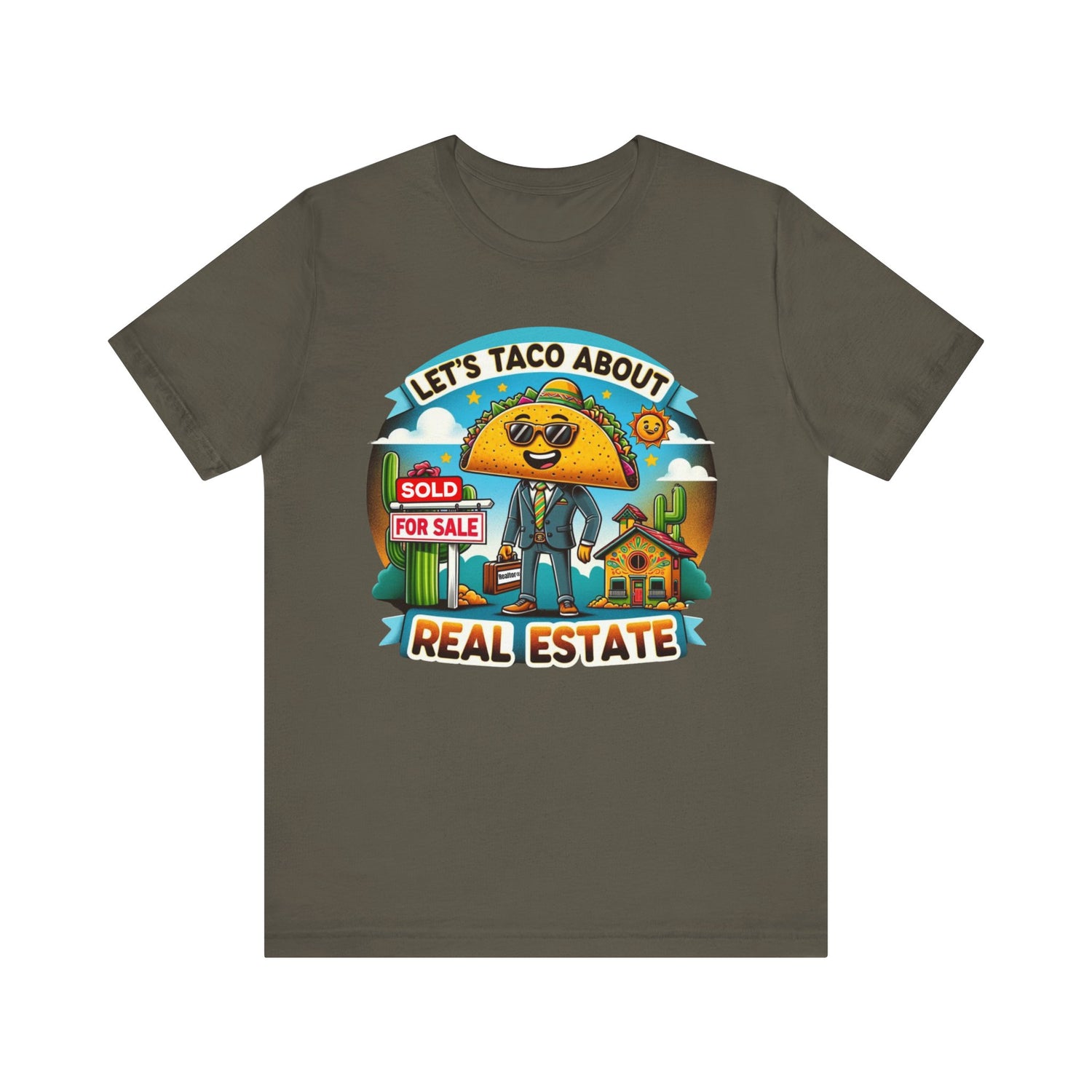 Lets Taco About Real Estate - Unisex Jersey Short Sleeve Tee