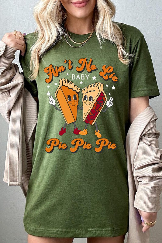 Aint No Lie, PIE PIE PIE! Unisex Short Sleeve