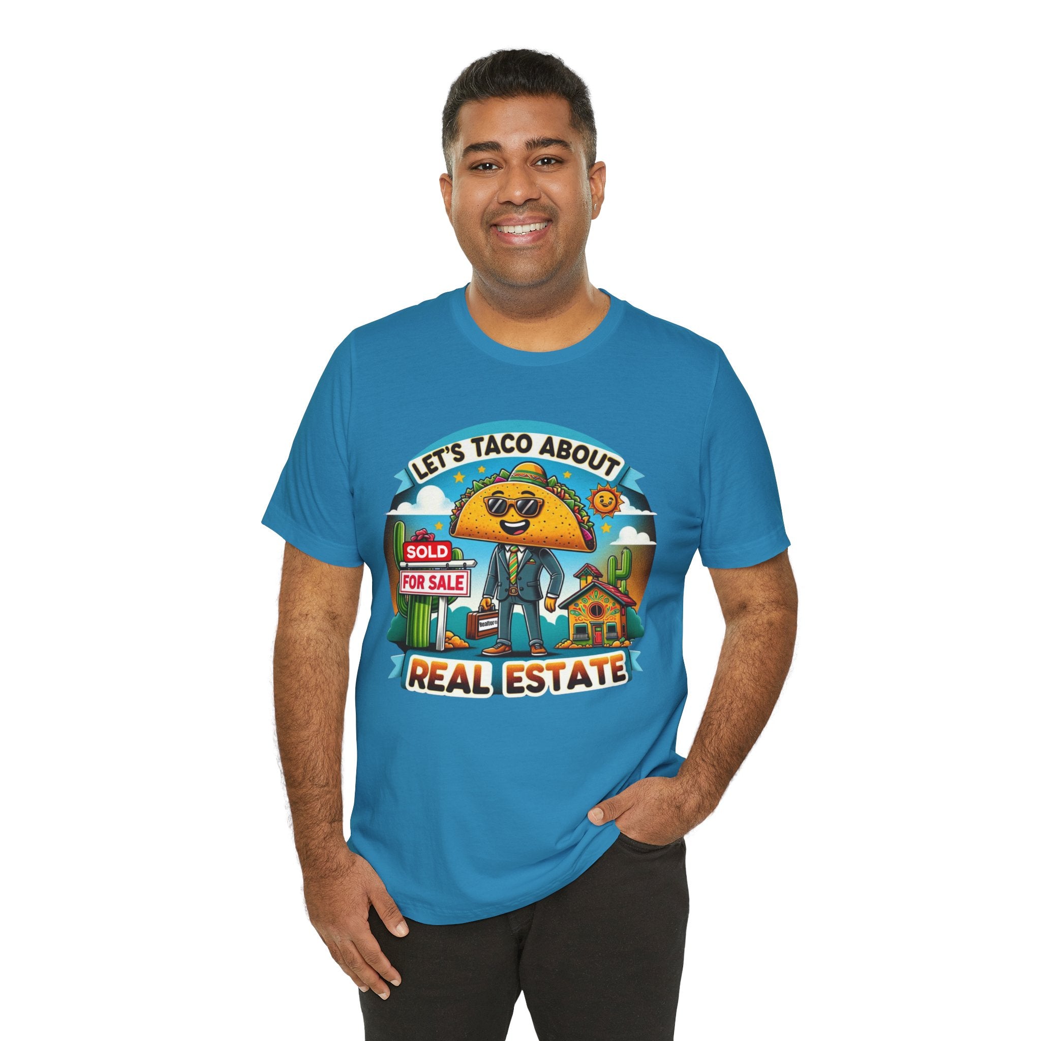 Lets Taco About Real Estate - Unisex Jersey Short Sleeve Tee