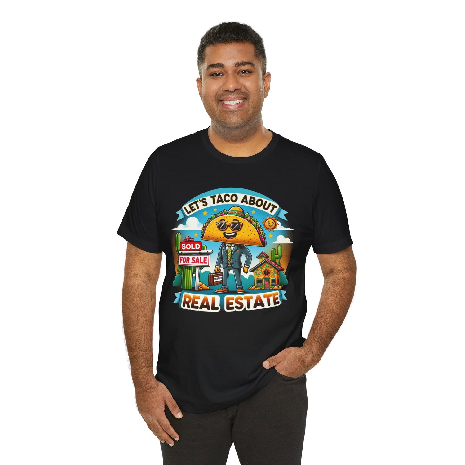 Lets Taco About Real Estate - Unisex Jersey Short Sleeve Tee