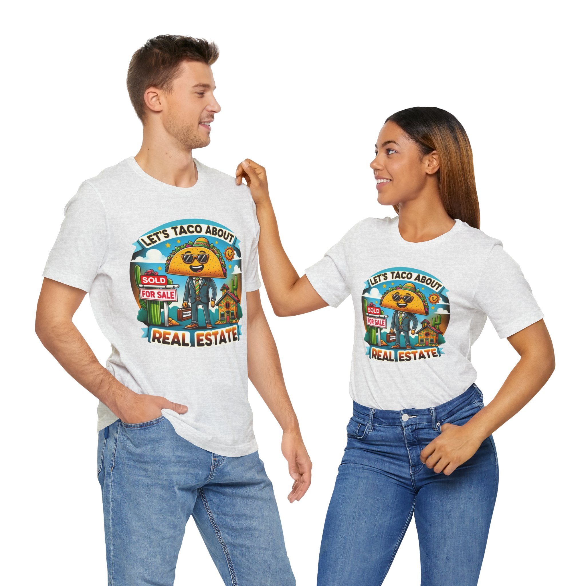 Lets Taco About Real Estate - Unisex Jersey Short Sleeve Tee