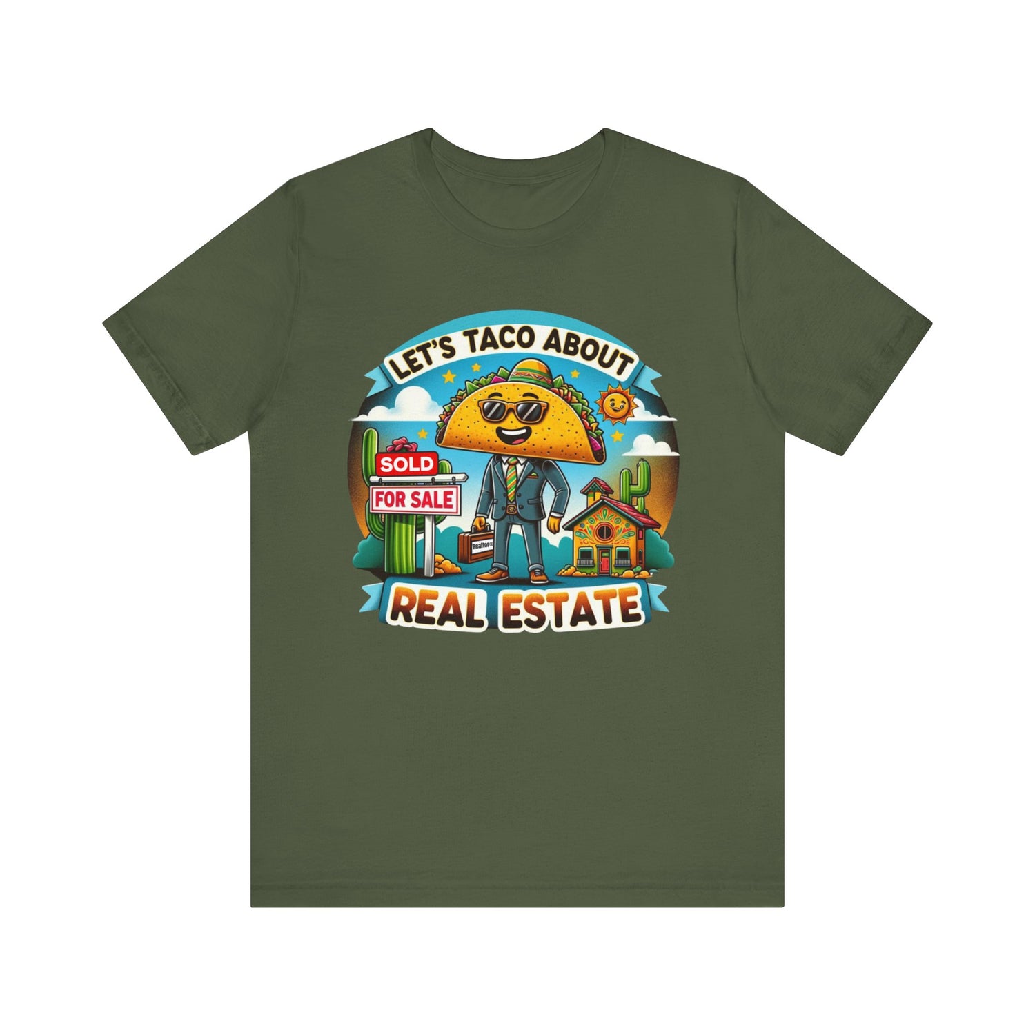 Lets Taco About Real Estate - Unisex Jersey Short Sleeve Tee