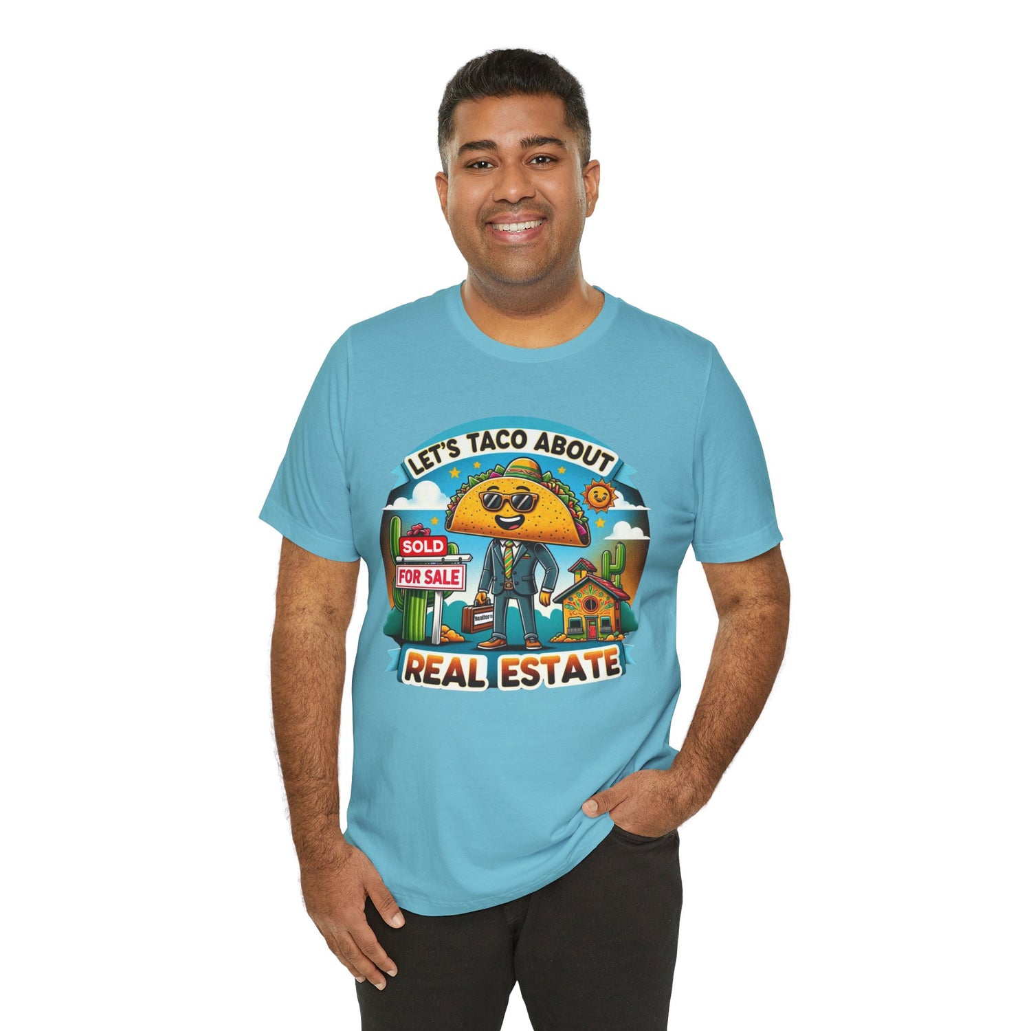 Lets Taco About Real Estate - Unisex Jersey Short Sleeve Tee