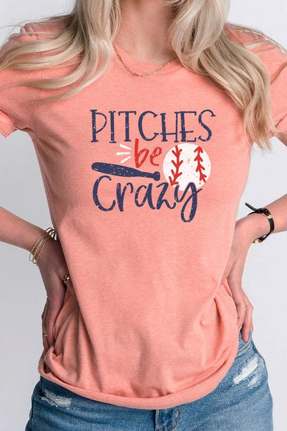 Pitches Be Crazy Baseball Bat Sports Graphic Tee