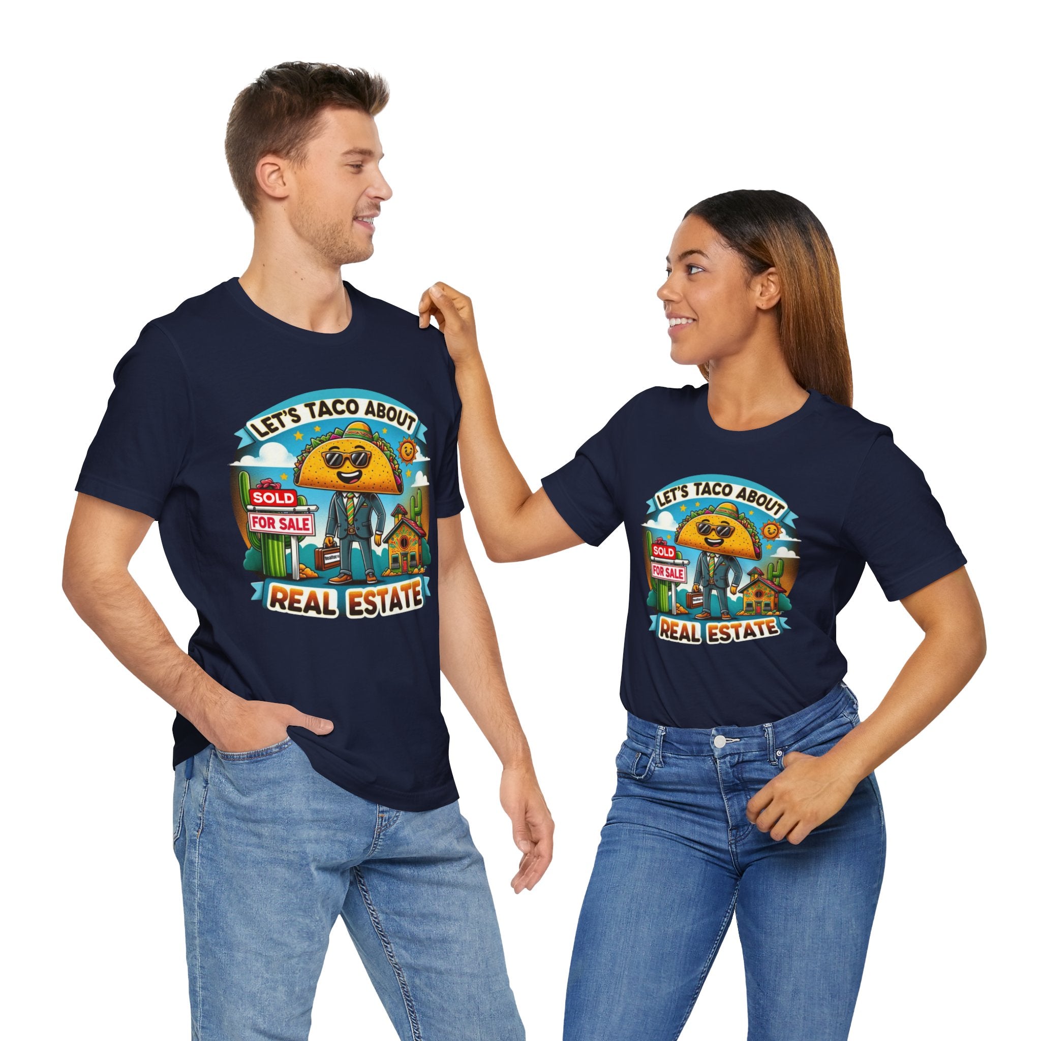 Lets Taco About Real Estate - Unisex Jersey Short Sleeve Tee