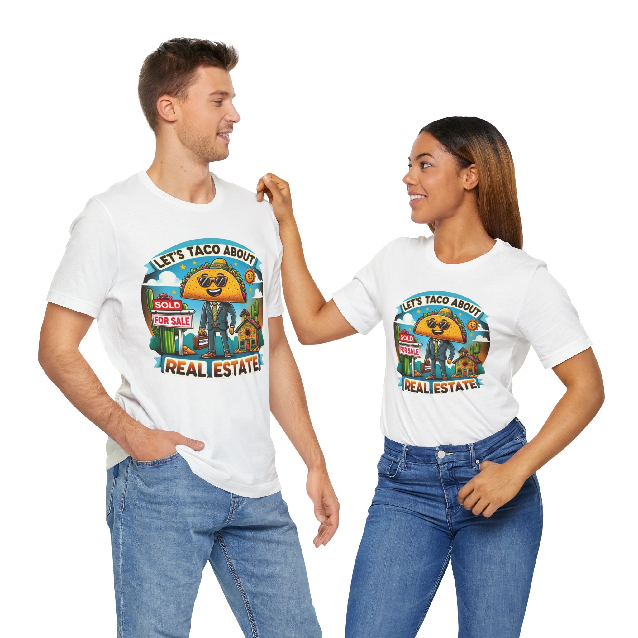 Lets Taco About Real Estate - Unisex Jersey Short Sleeve Tee