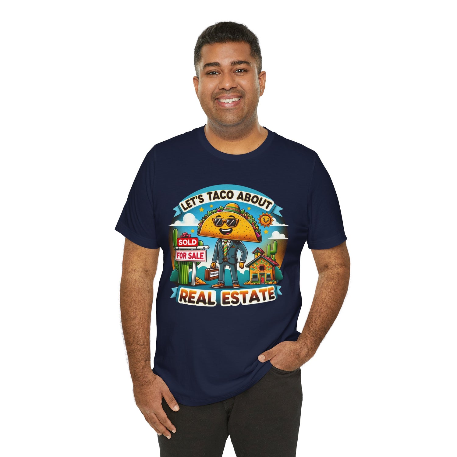 Lets Taco About Real Estate - Unisex Jersey Short Sleeve Tee
