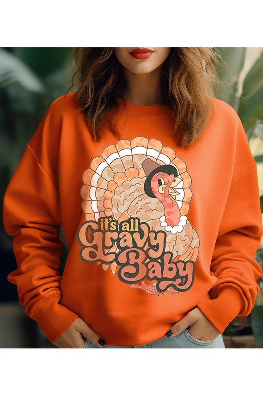 Its All Gravy Baby! Unisex Fleece Sweatshirt