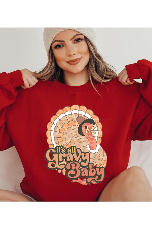 Its All Gravy Baby! Unisex Fleece Sweatshirt