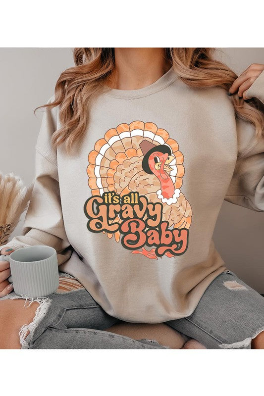 Its All Gravy Baby! Unisex Fleece Sweatshirt
