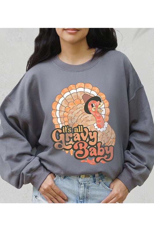 Its All Gravy Baby! Unisex Fleece Sweatshirt