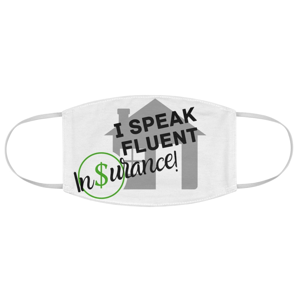 I Speak Fluent Insurace Fabric Face Mask