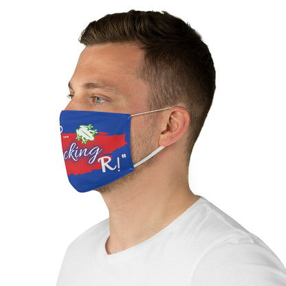 Soy De P FKN R Blue- Fabric Face Mask