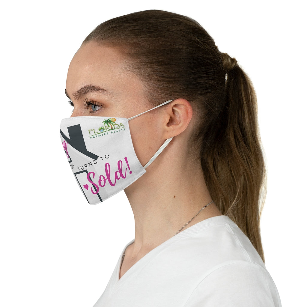 FPR- Everything I touch Turns to SOLD Fabric Face Mask