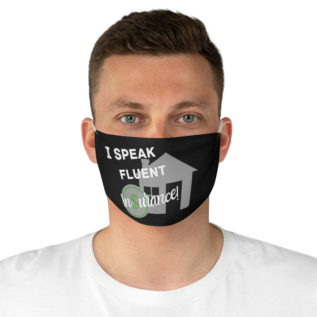 I Speak Fluent Insurance Black Fabric Face Mask