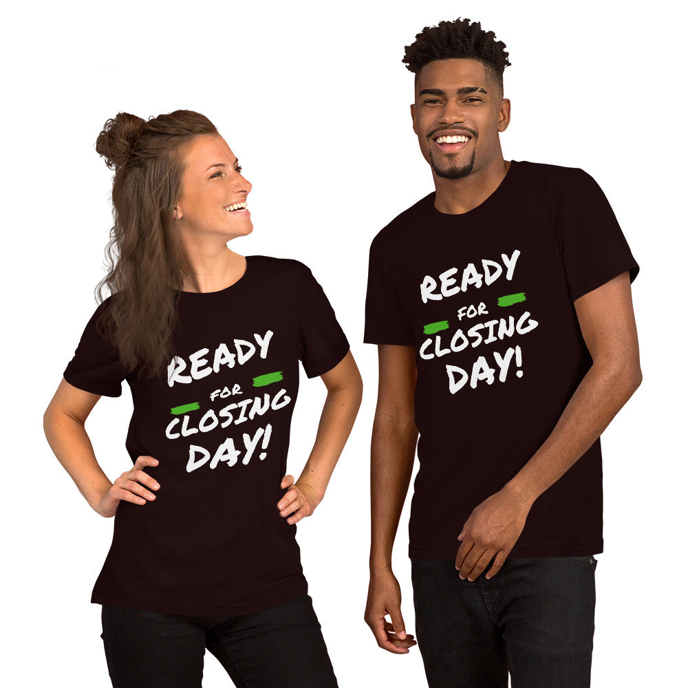 Ready for Closing Day!" Short-Sleeve Unisex T-Shirt