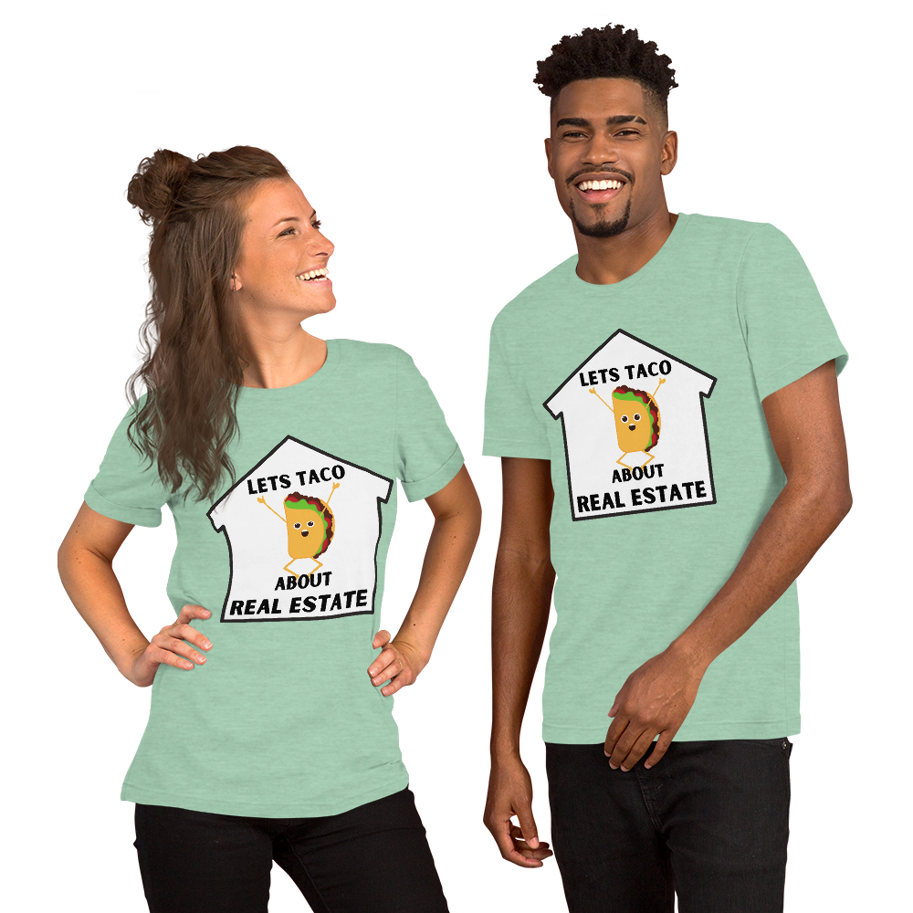"Lets TACO about Real Estate" Short-Sleeve Unisex T-Shirt