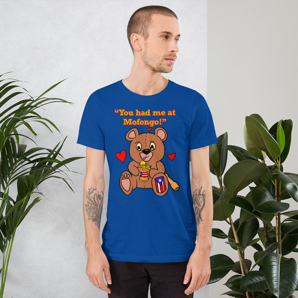 You had me at mofongo Short-Sleeve Unisex T-Shirt