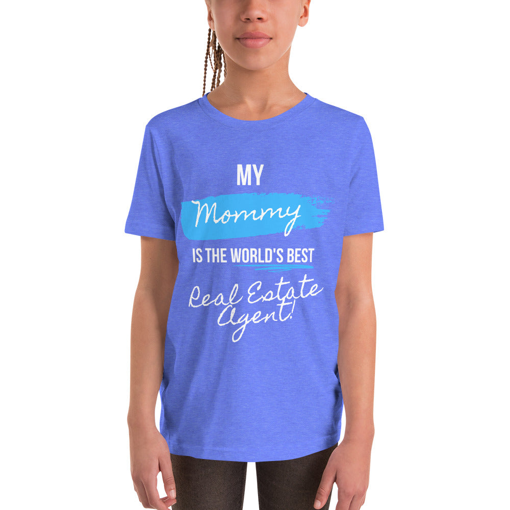 My Mommy is the Worlds best Real Estate Agent (Blue /White) Youth Short Sleeve T-Shirt