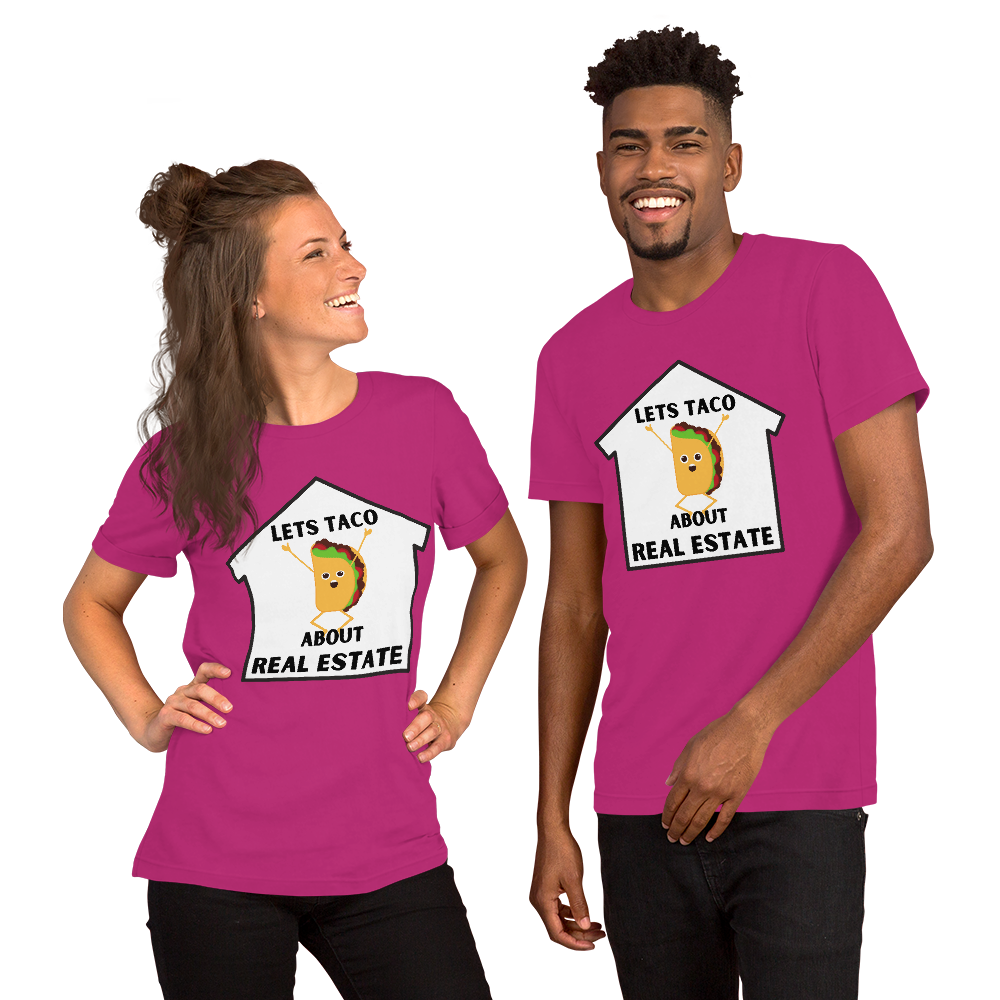 &quot;Lets TACO about Real Estate&quot; Short-Sleeve Unisex T-Shirt