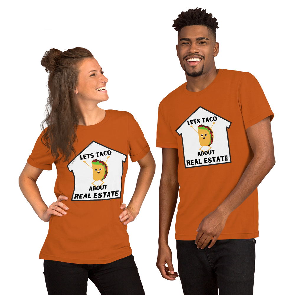 &quot;Lets TACO about Real Estate&quot; Short-Sleeve Unisex T-Shirt