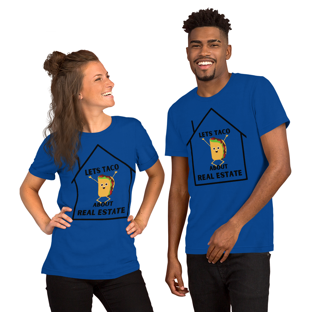 "Lets Taco About Real Estate" Short-Sleeve Unisex T-Shirt
