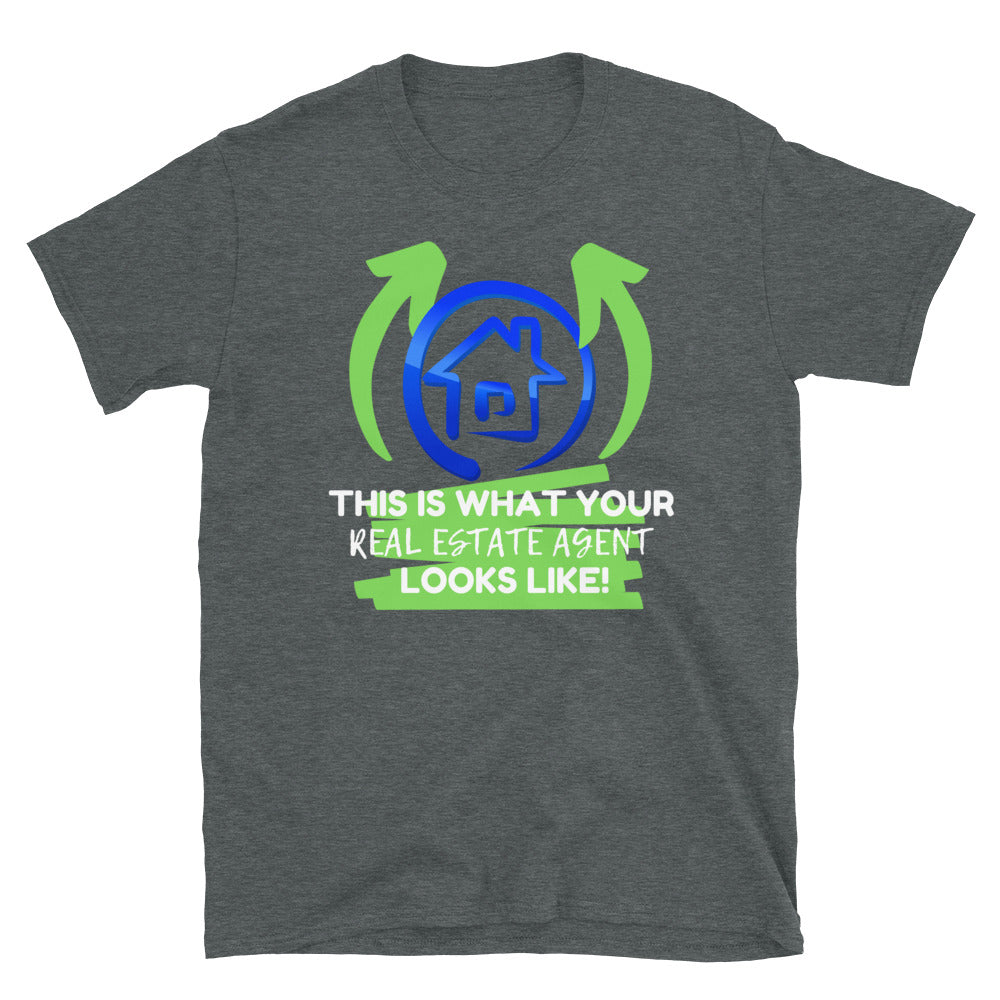 This is what your RE Agent looks like. Short-Sleeve Unisex T-Shirt