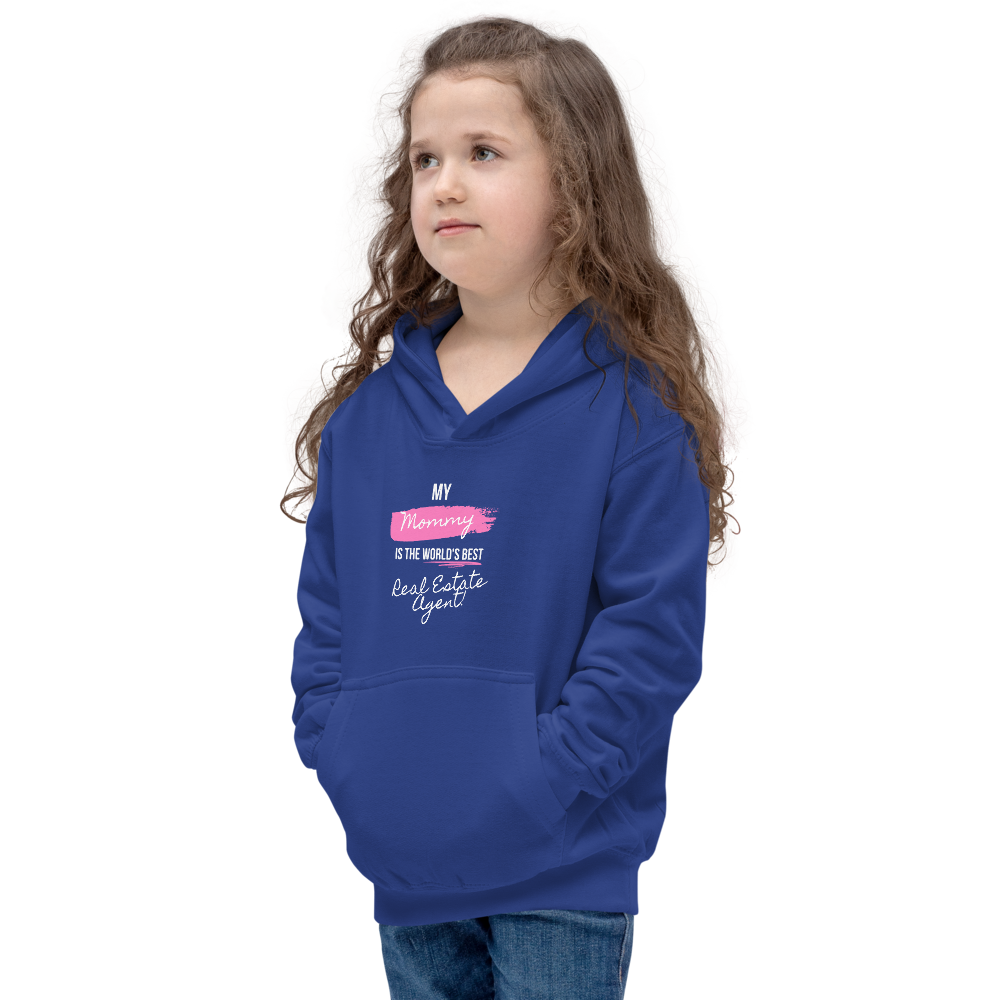 My Mommy is the Worlds Best Real Estate agent Kids Hoodie