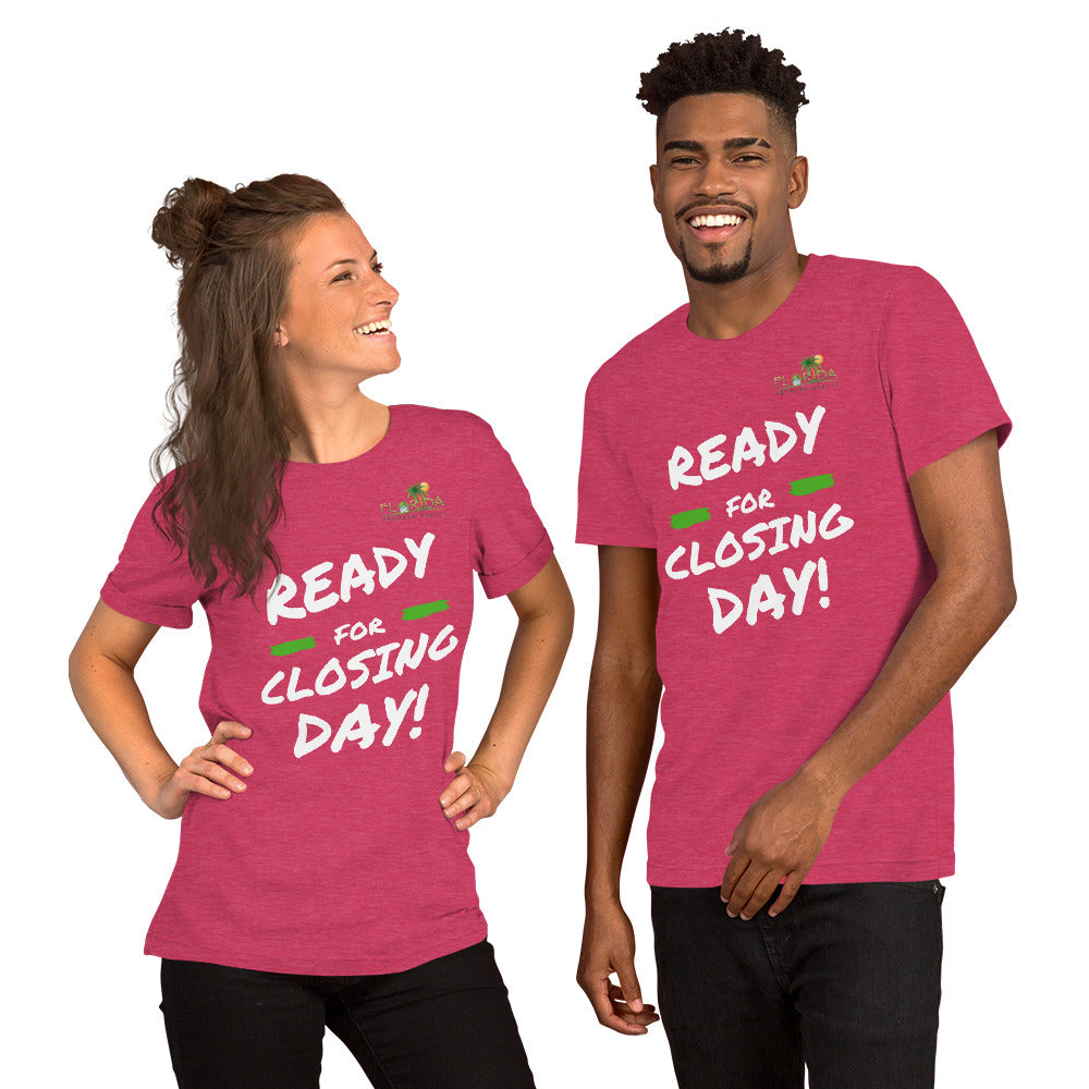 "Ready for closing day!" Short-Sleeve FPR Unisex T-Shirt