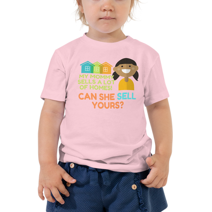 My Mommy Sells a Lot of Homes (Multi-Color) Toddler Short Sleeve Tee