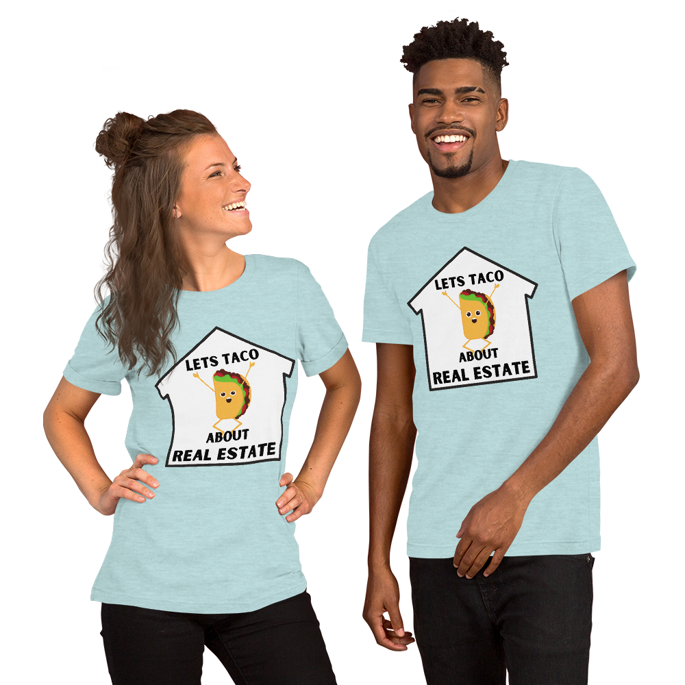 "Lets TACO about Real Estate" Short-Sleeve Unisex T-Shirt