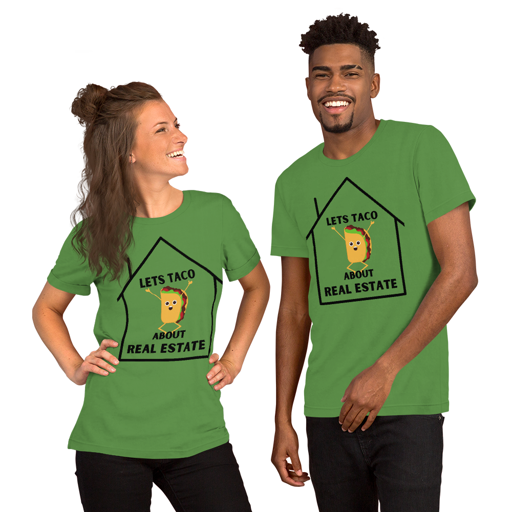 "Lets Taco About Real Estate" Short-Sleeve Unisex T-Shirt