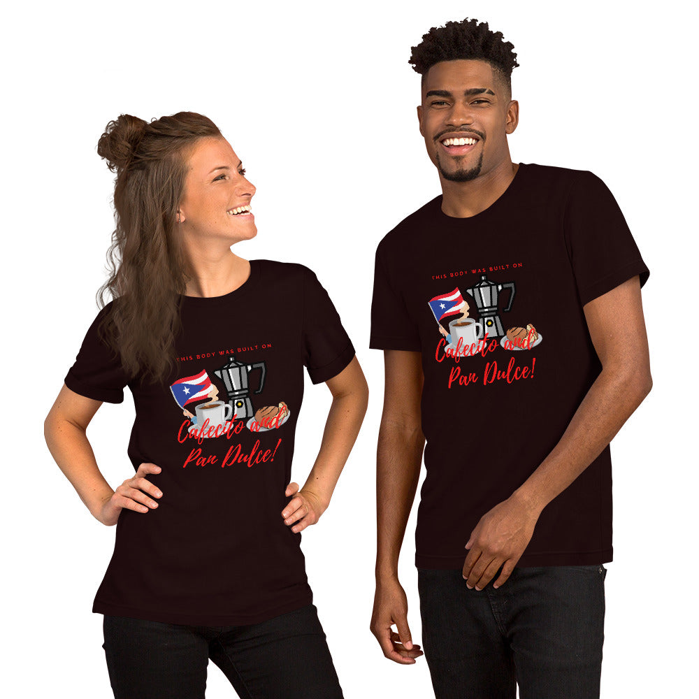 "This Body was built on Cafecito & Pan Dulce" (Puerto Rican Flag) Short-Sleeve Unisex T-Shirt