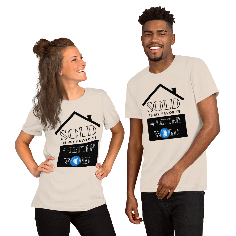 "SOLD is my Favorite 4 letter word" Short-Sleeve Unisex T-Shirt