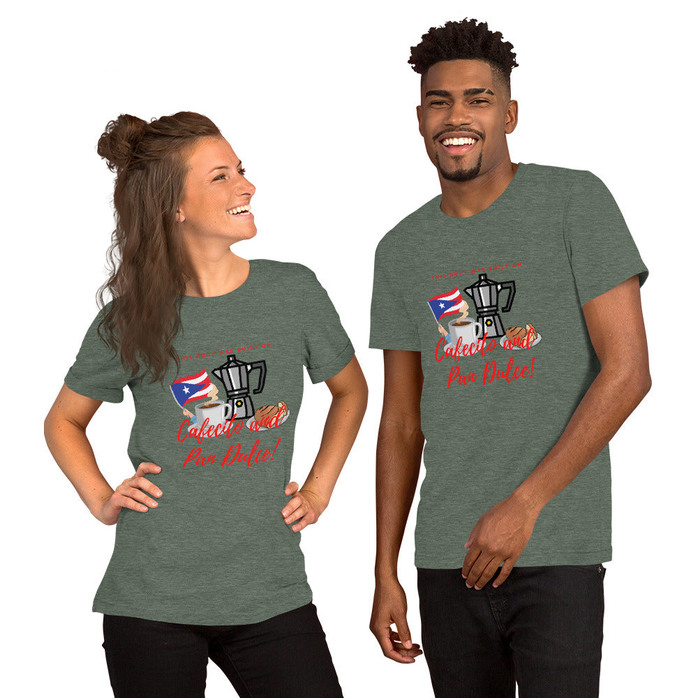 "This Body was built on Cafecito & Pan Dulce" (Puerto Rican Flag) Short-Sleeve Unisex T-Shirt