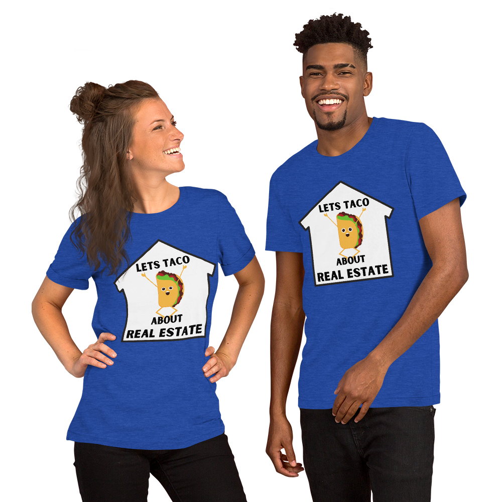 "Lets TACO about Real Estate" Short-Sleeve Unisex T-Shirt