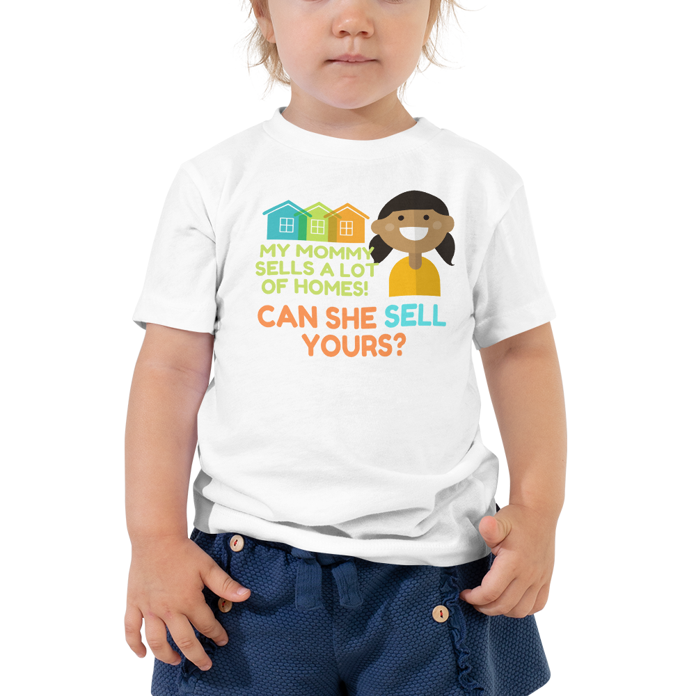 My Mommy Sells a Lot of Homes (Multi-Color) Toddler Short Sleeve Tee