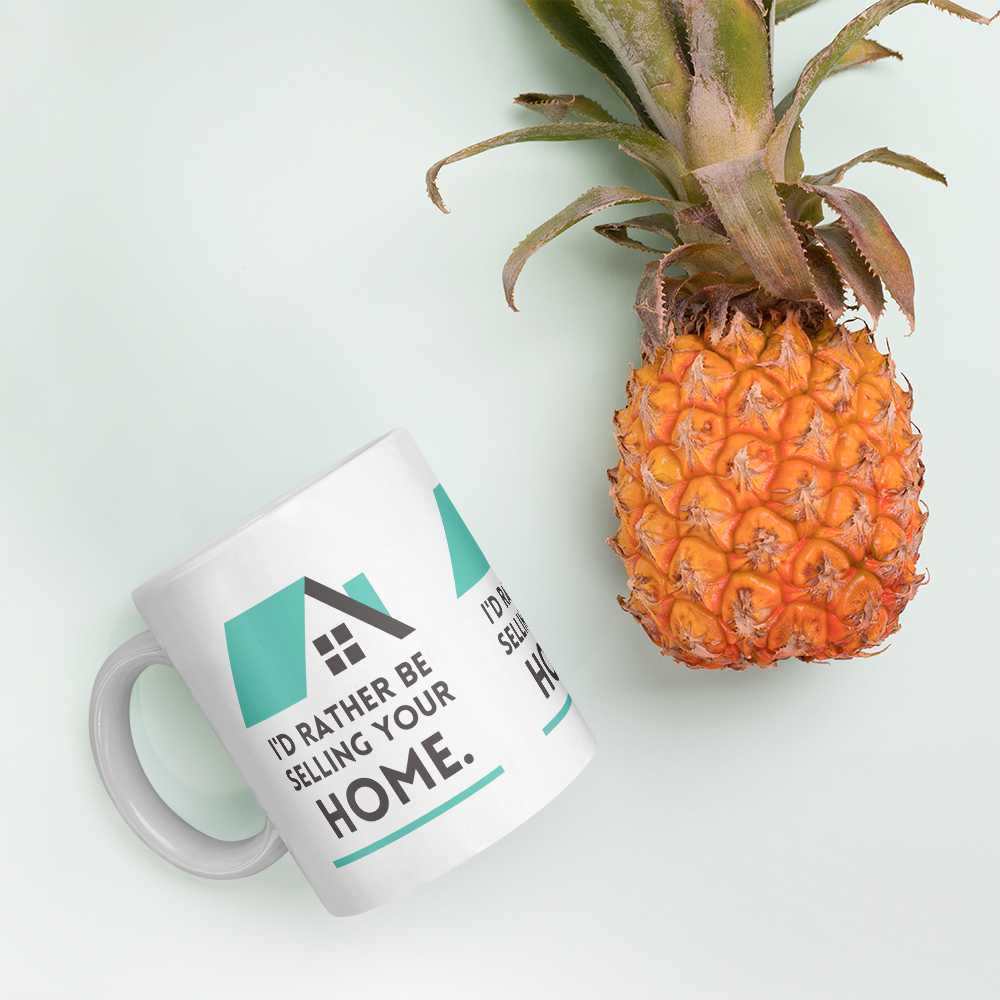 Id Rather Be selling your home- MUG