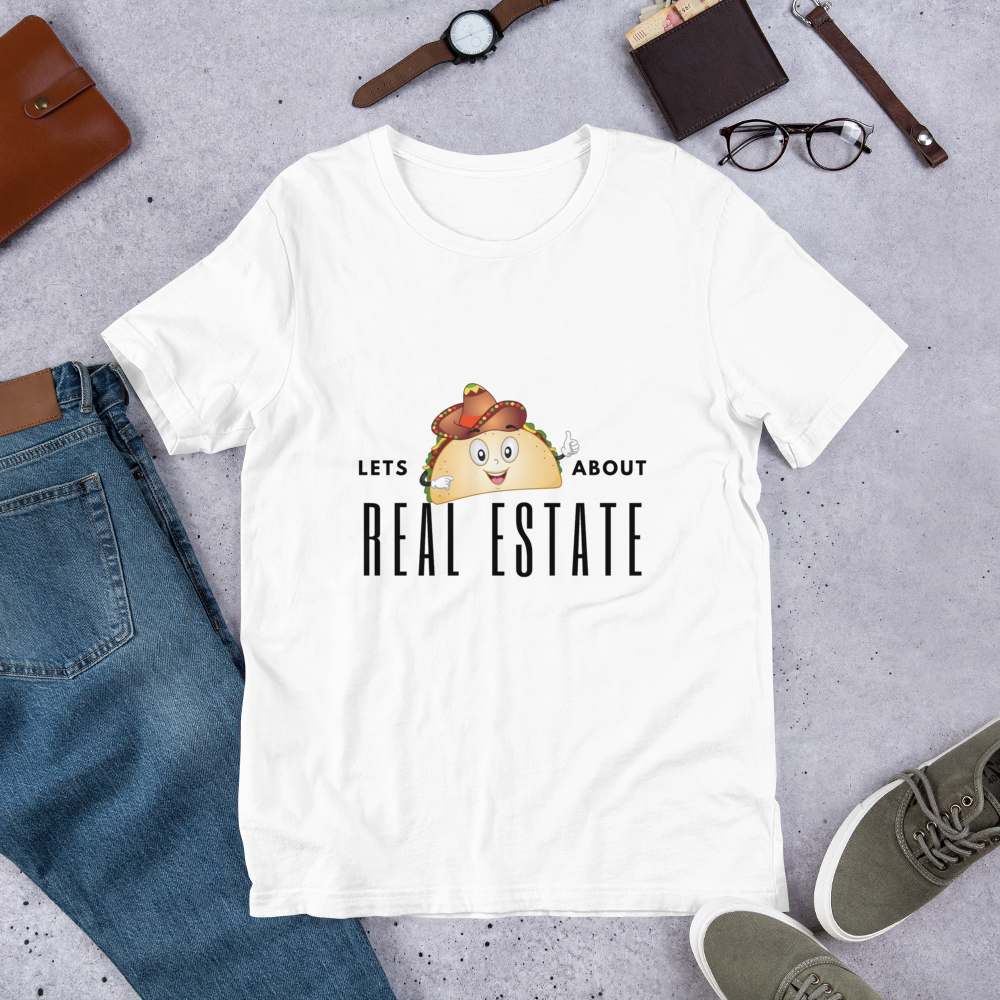 Lets Taco About Real Estate  (Sombrero Taco ) Short-Sleeve Unisex T-Shirt