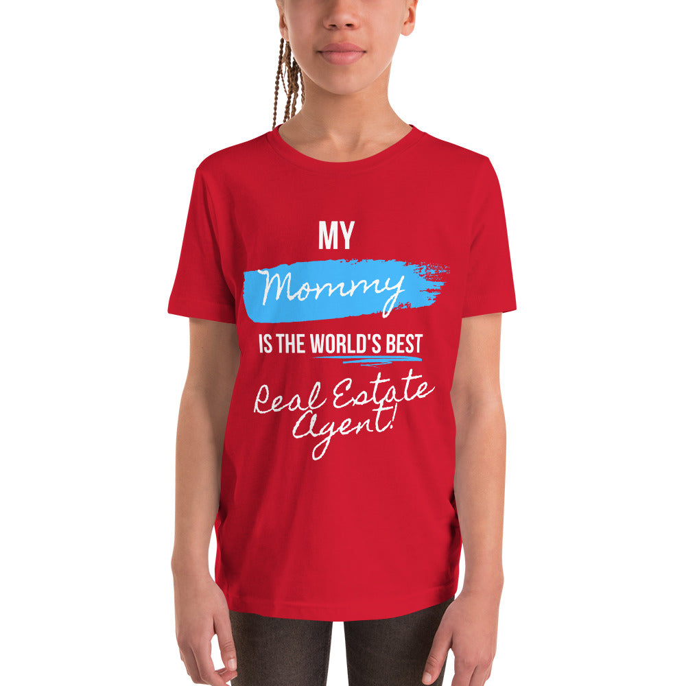 My Mommy is the Worlds best Real Estate Agent (Blue /White) Youth Short Sleeve T-Shirt