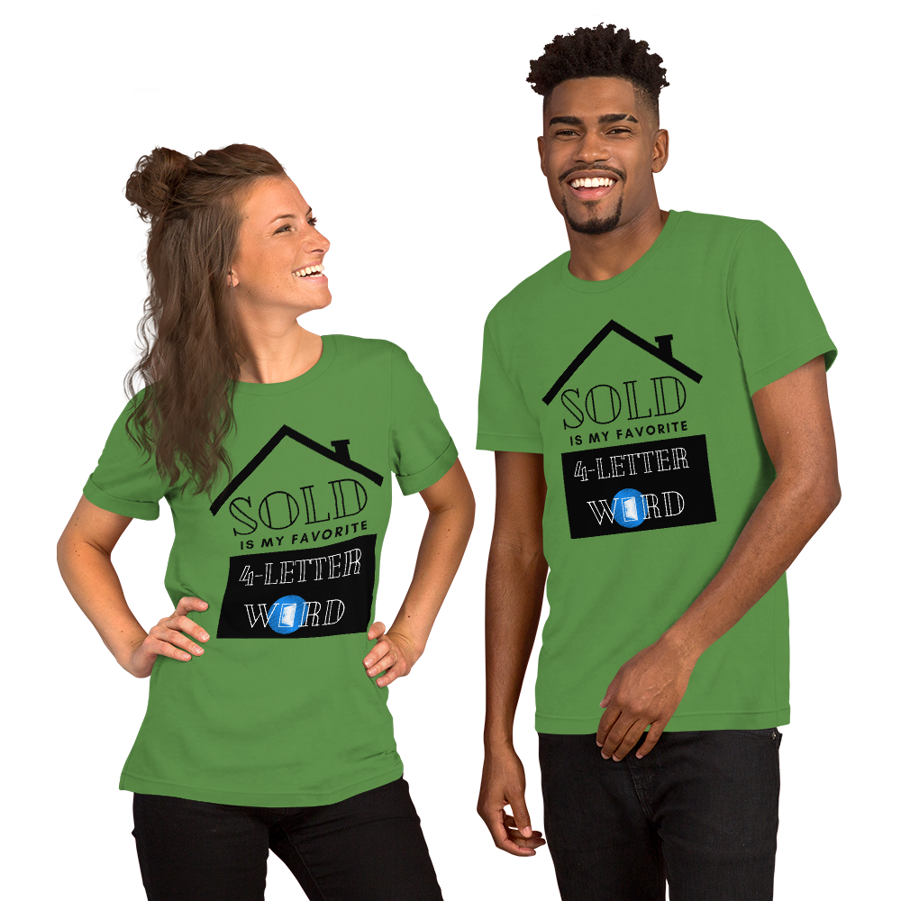 "SOLD is my Favorite 4 letter word" Short-Sleeve Unisex T-Shirt