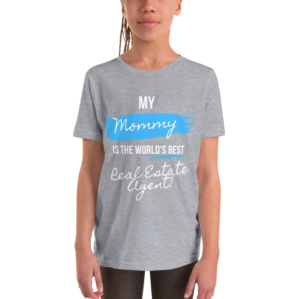 My Mommy is the Worlds best Real Estate Agent (Blue /White) Youth Short Sleeve T-Shirt