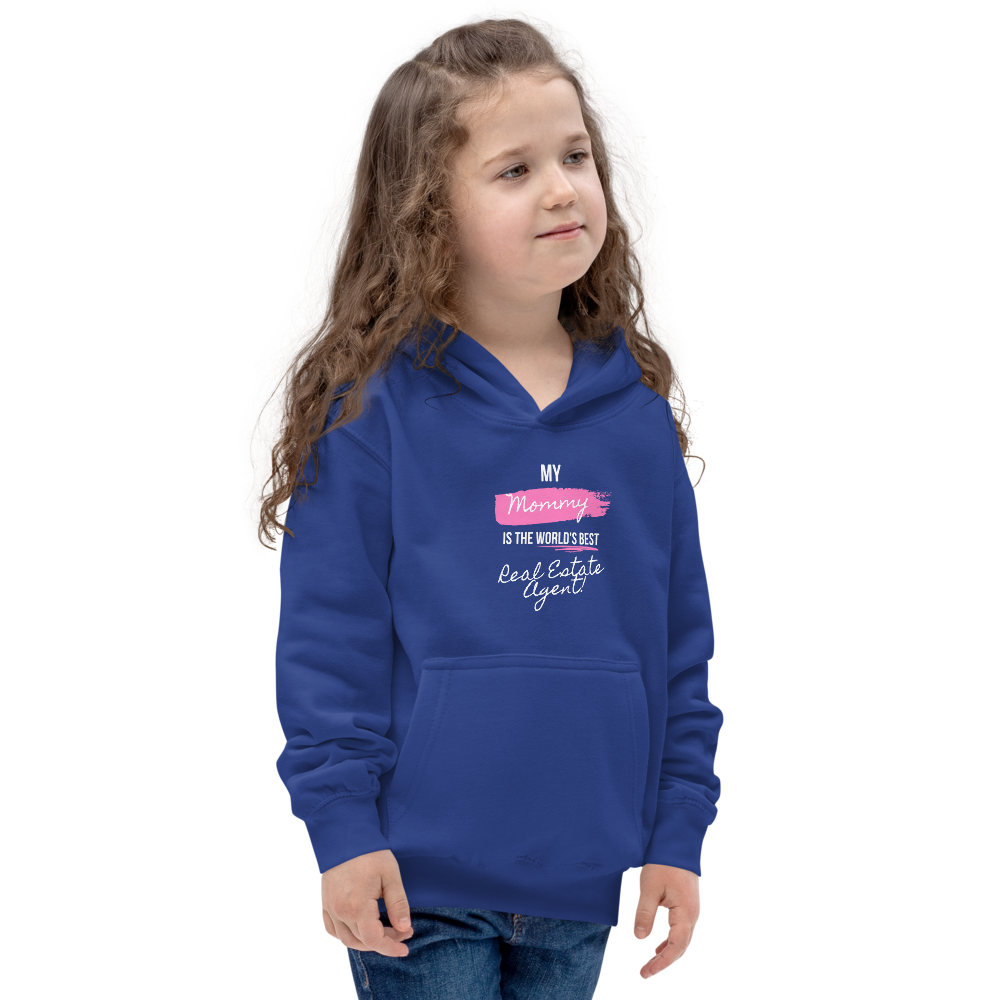 My Mommy is the Worlds Best Real Estate agent Kids Hoodie