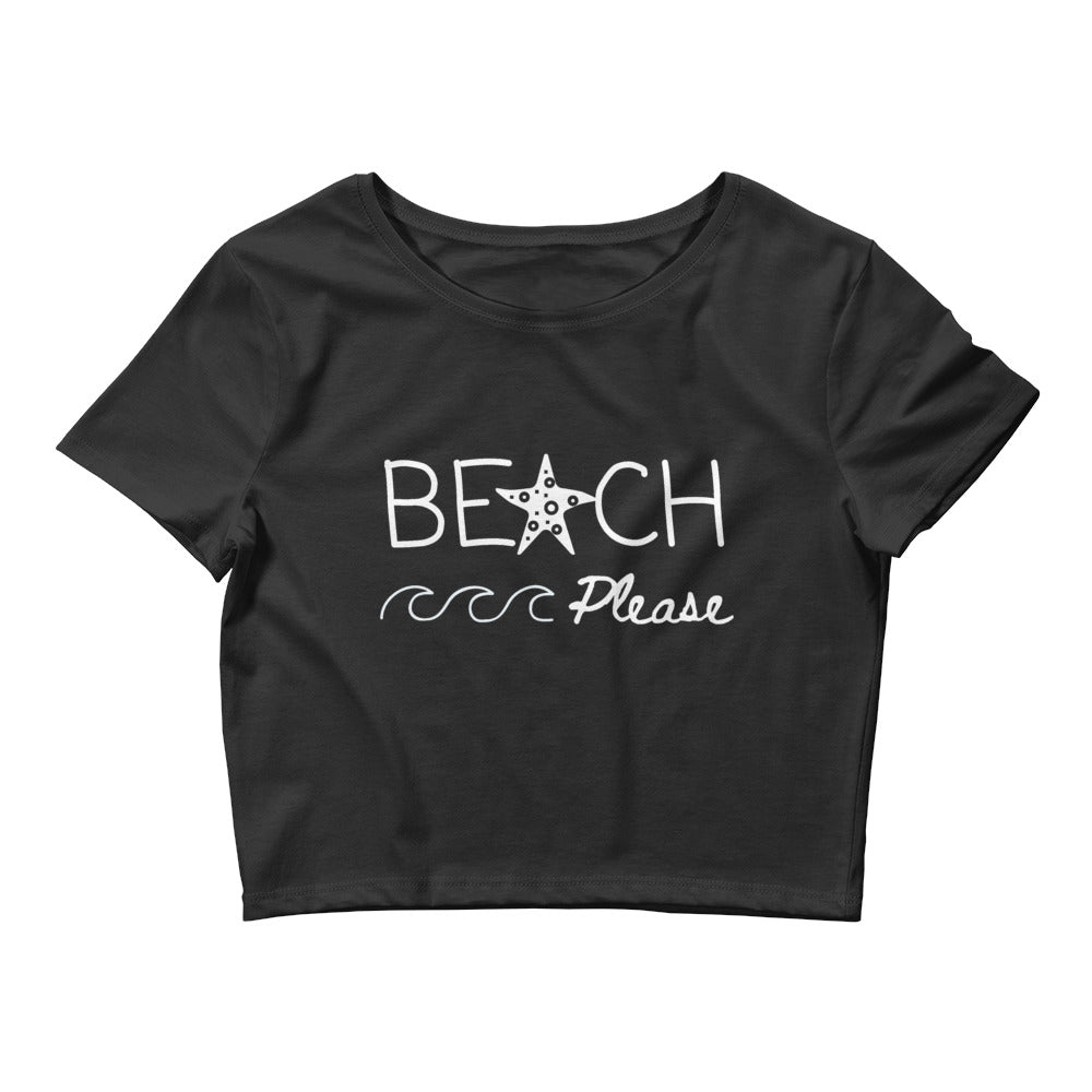 Beach Please- Women’s Crop Tee