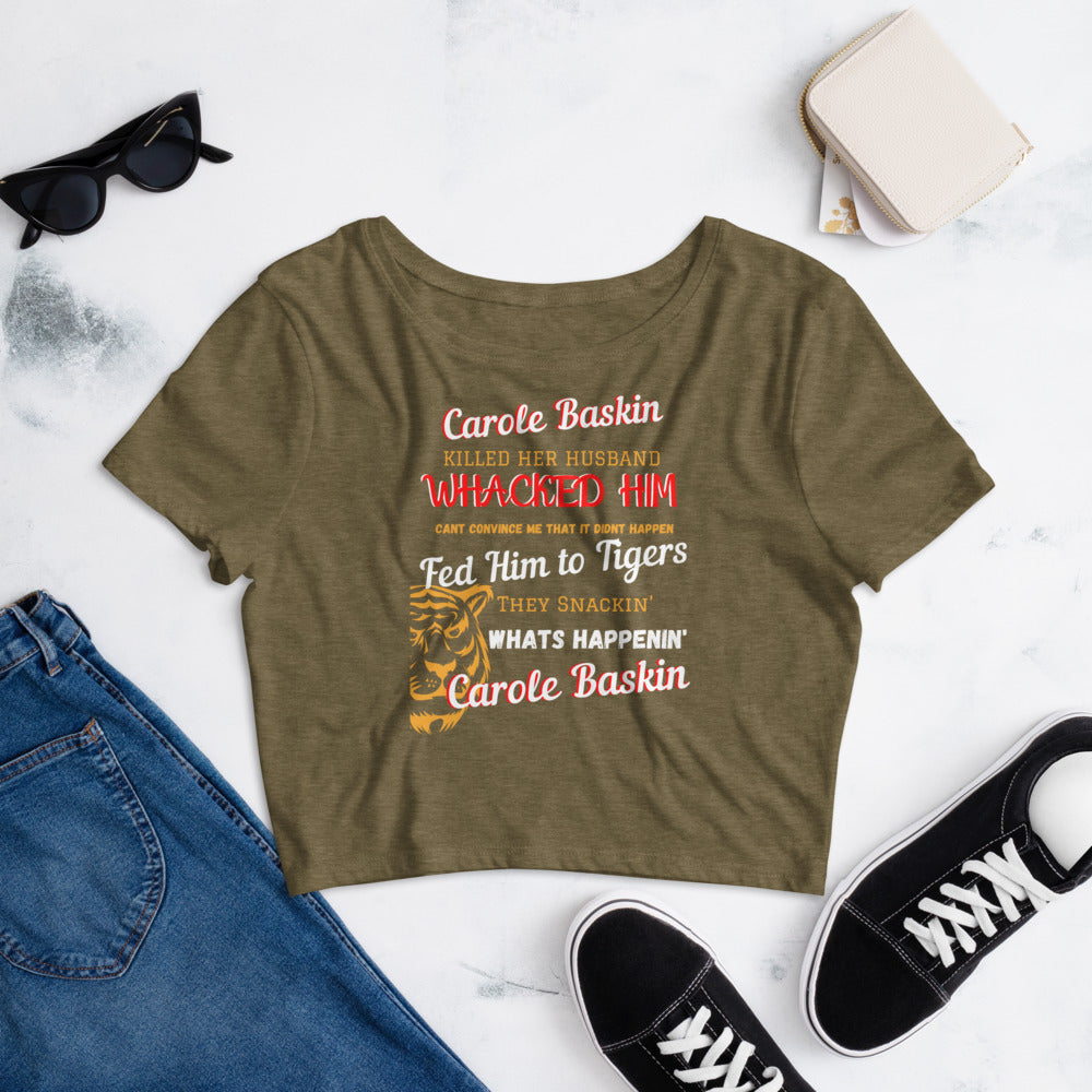 Carol Baskin- Women’s Crop Tee