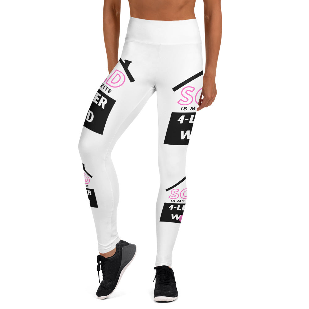 "Sold is my favorite 4Letter Word" Yoga Leggings