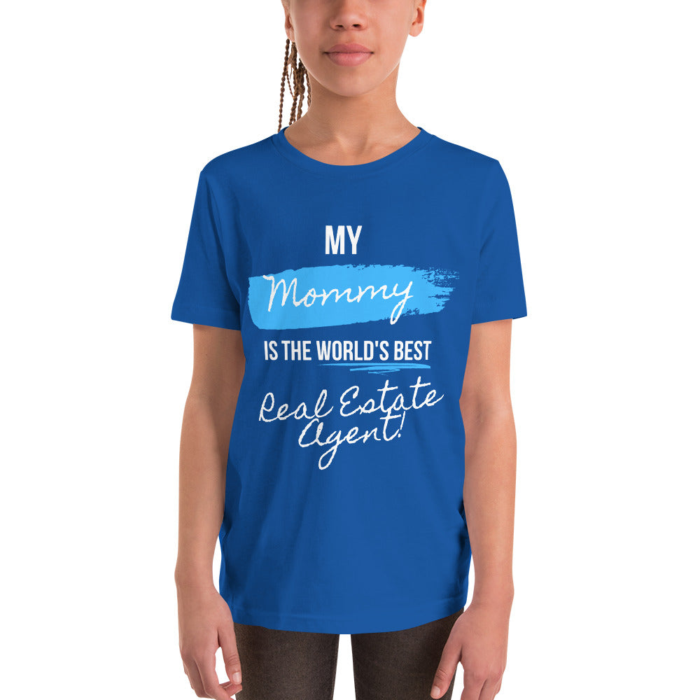 My Mommy is the Worlds best Real Estate Agent (Blue /White) Youth Short Sleeve T-Shirt