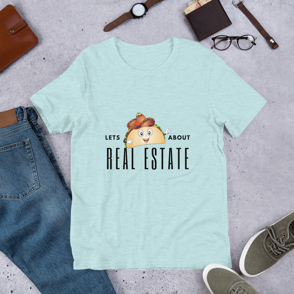 Lets Taco About Real Estate  (Sombrero Taco ) Short-Sleeve Unisex T-Shirt