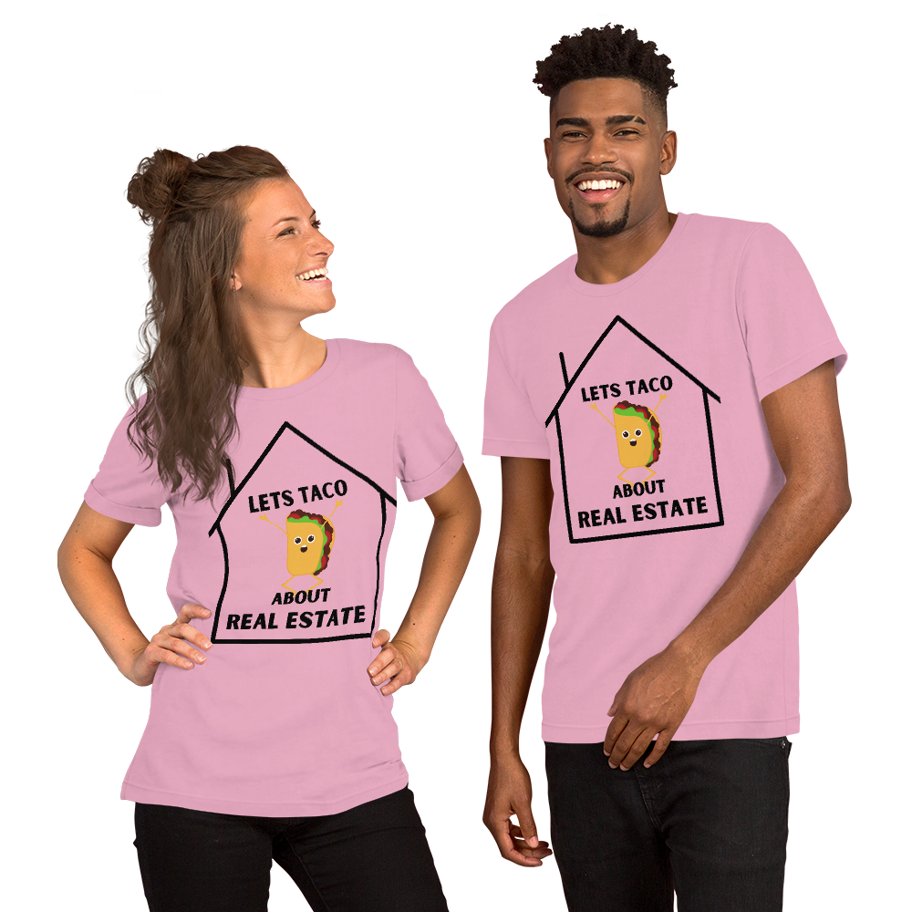 "Lets Taco About Real Estate" Short-Sleeve Unisex T-Shirt
